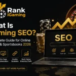 What Is iGaming SEO? Complete Guide for Casinos in 2026