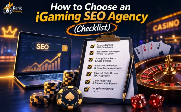 How to Choose an iGaming SEO Agency (Checklist)